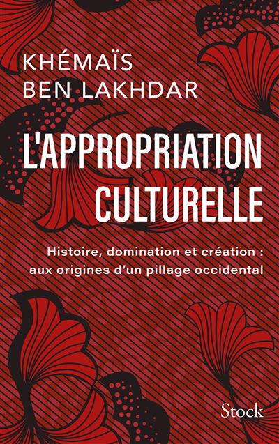 Appropriation culturelle : comprendre au-delà des polémiques
